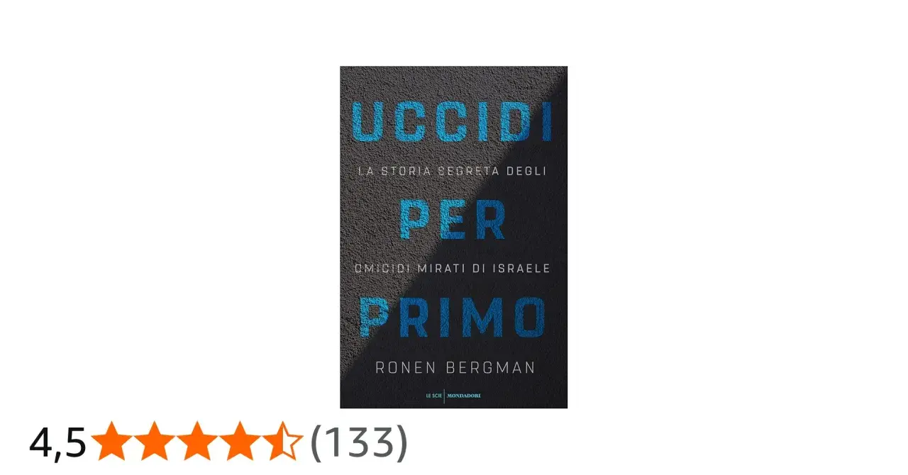 Copertina del libro "Uccidi per primo", la storia segreta degli omicidi mirati di Israele.