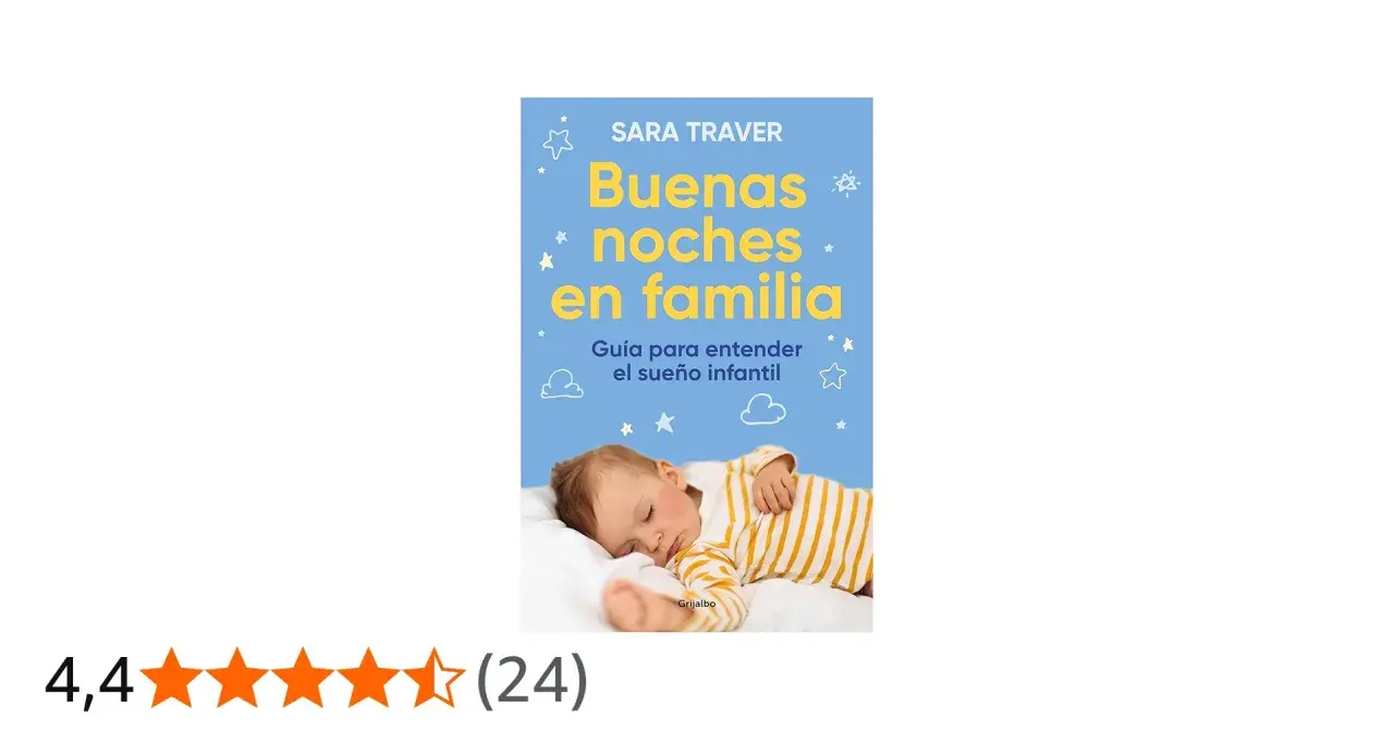 Libro "Buenas noches en familia" de Sara Traver, guía para entender el sueño infantil. Un bebé duerme plácidamente, reflejando el sueño en bebes.