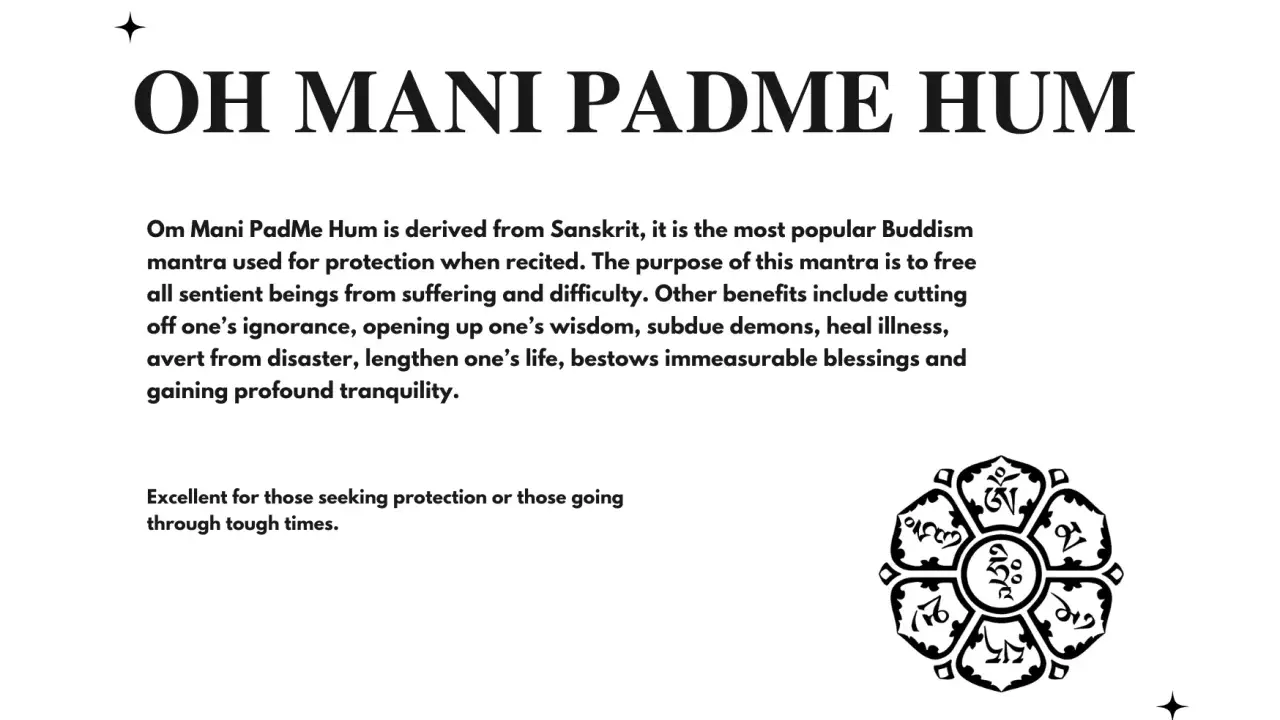Text med "Om Mani Padme Hum" och en symbol. Mantrat sägs ge skydd och lugn.