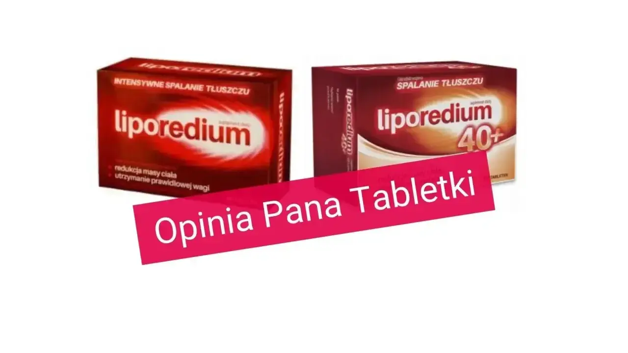 Dwa opakowania Liporedium, suplementu diety na odchudzanie. Na pierwszym planie różowy pasek z napisem "Opinia Pana Tabletki".