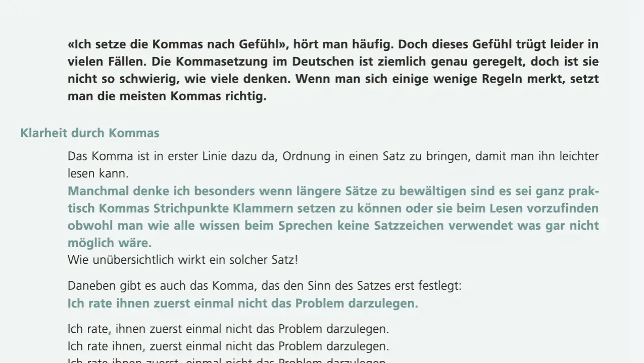 Text über Kommasetzung. Ein Satz erklärt, dass Kommas Ordnung schaffen, besser als nur Gefühl. Mehrere Beispiele zeigen, wie Kommas den Sinn verändern.