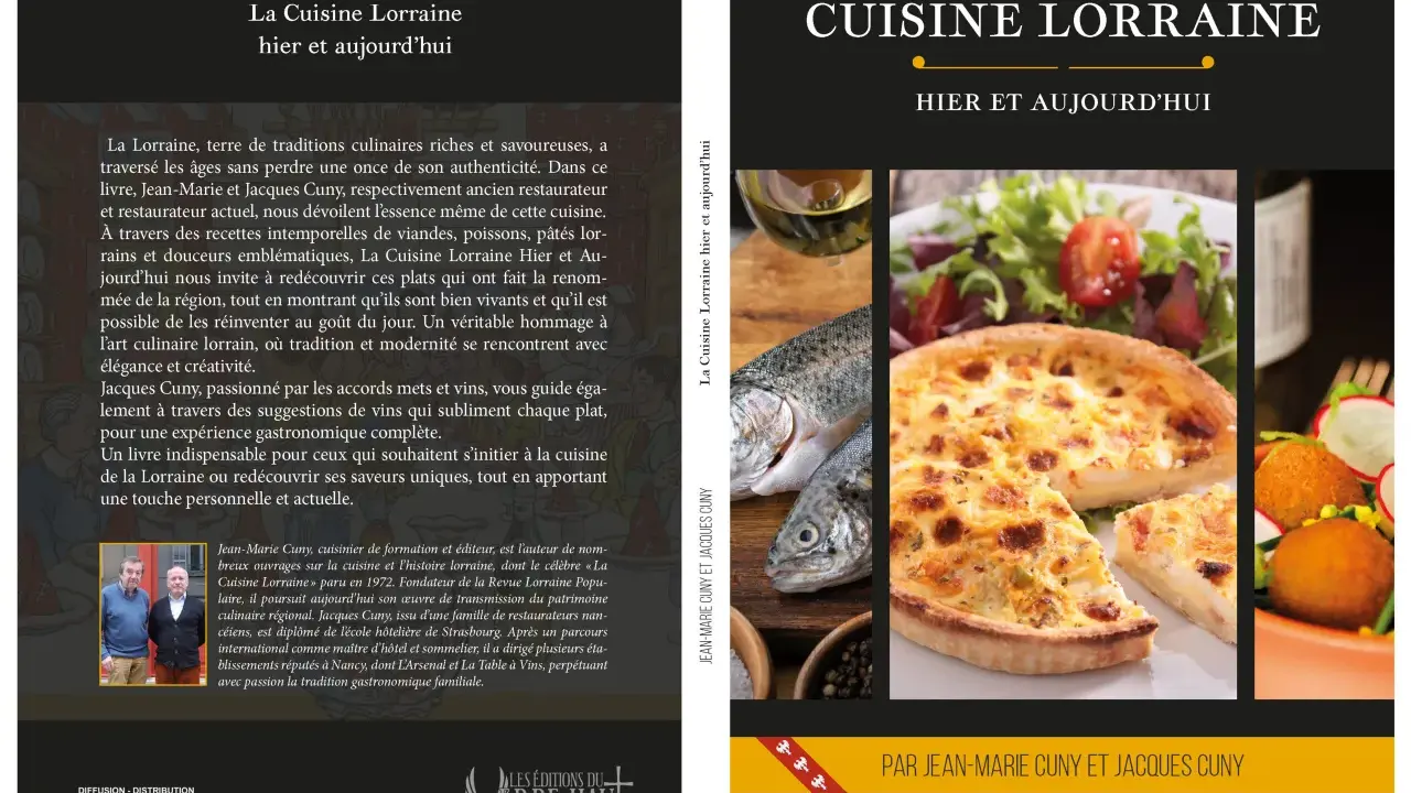 Couverture du livre "La Cuisine Lorraine, hier et aujourd'hui" par Jean-Marie et Jacques Cuny, présentant des plats emblématiques de la spécialité lorraine.