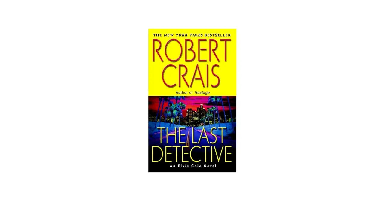 Book cover for "The Last Detective" by Robert Crais, featuring a neon-lit cityscape at dusk.