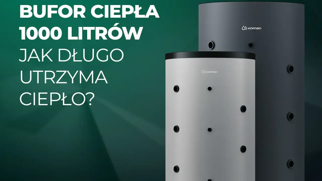 Bufor ciepła 1000l na ile wystarczy? Dwa cylindryczne bojlery, jeden jasnoszary, drugi ciemnoszary, z logo Kamen.