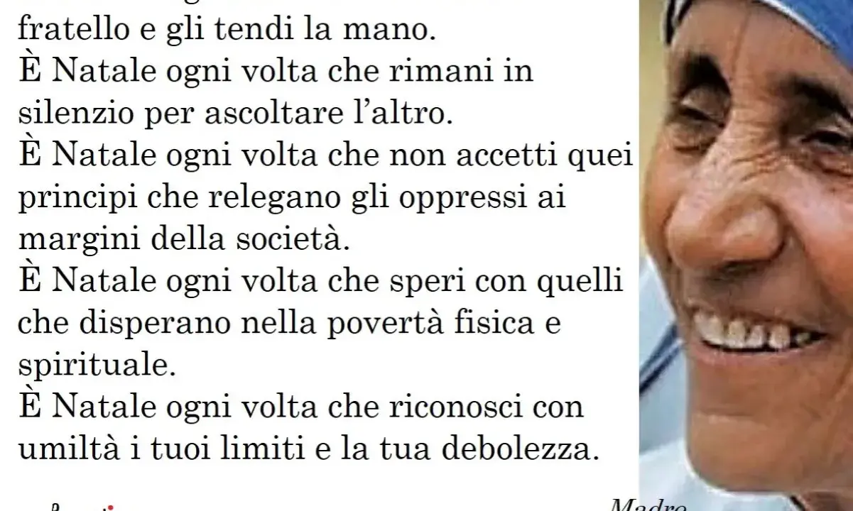 Poesia sul Natale di Madre Teresa di Calcutta: "È Natale ogni volta che sorridi a un fratello". Ritratto di Madre Teresa.