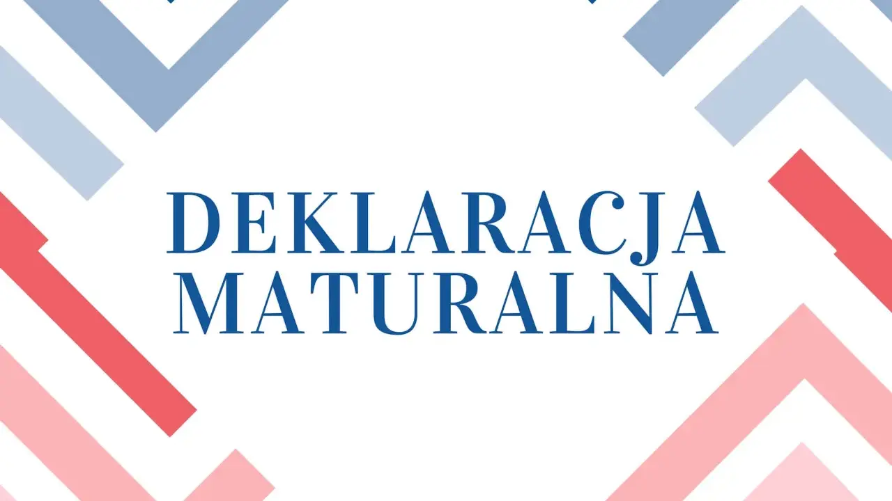 Deklaracja maturalna 2026. Informacja o terminie składania deklaracji maturalnych.