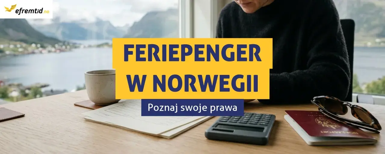 Planujesz urlop w Norwegii? Na stole leżą paszport, kalkulator i dokumenty.