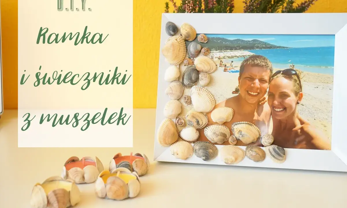 Zdjęcia muszelek: Jak ożywić wakacyjne wspomnienia? DIY i prezenty