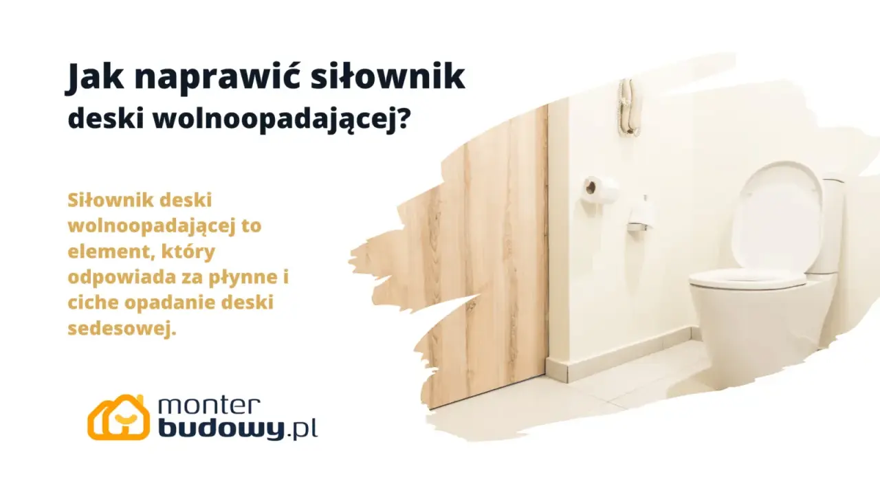 Jak naprawić siłownik deski wolnoopadającej Cersanit? Dowiedz się, jak przywrócić płynne i ciche opadanie deski sedesowej.