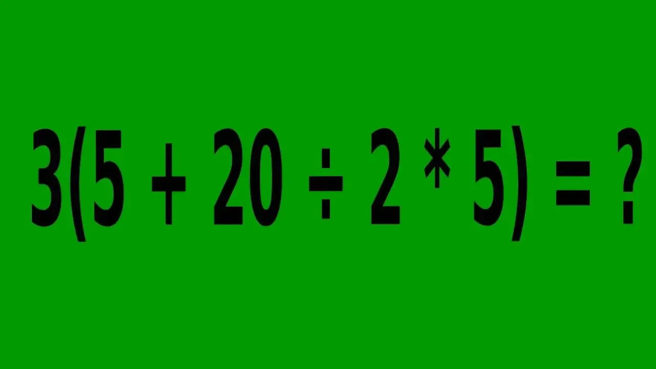 Czarne równanie 3(5 + 20 ÷ 2 * 5) = ? na zielonym tle. Czy potrafisz rozwiązać te zagadki matematyczne dla dorosłych?