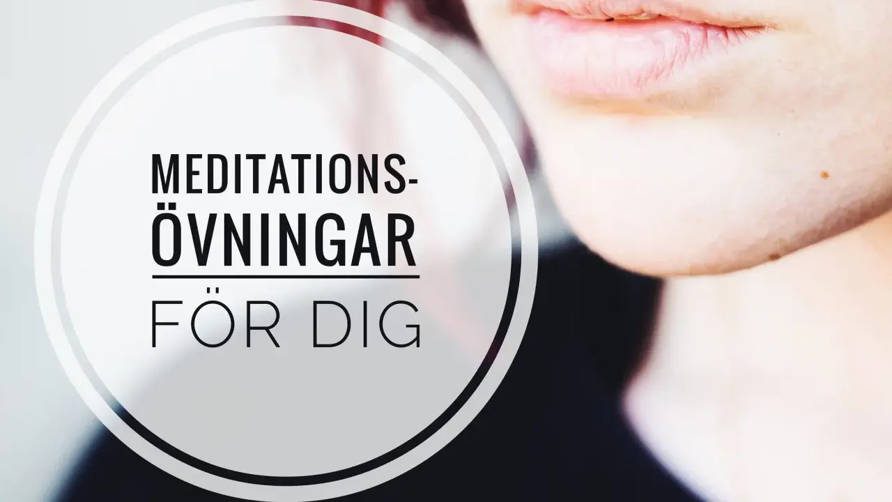 En närbild av en mun med texten "Meditations-övningar för dig". Perfekt för din 10 min meditation.