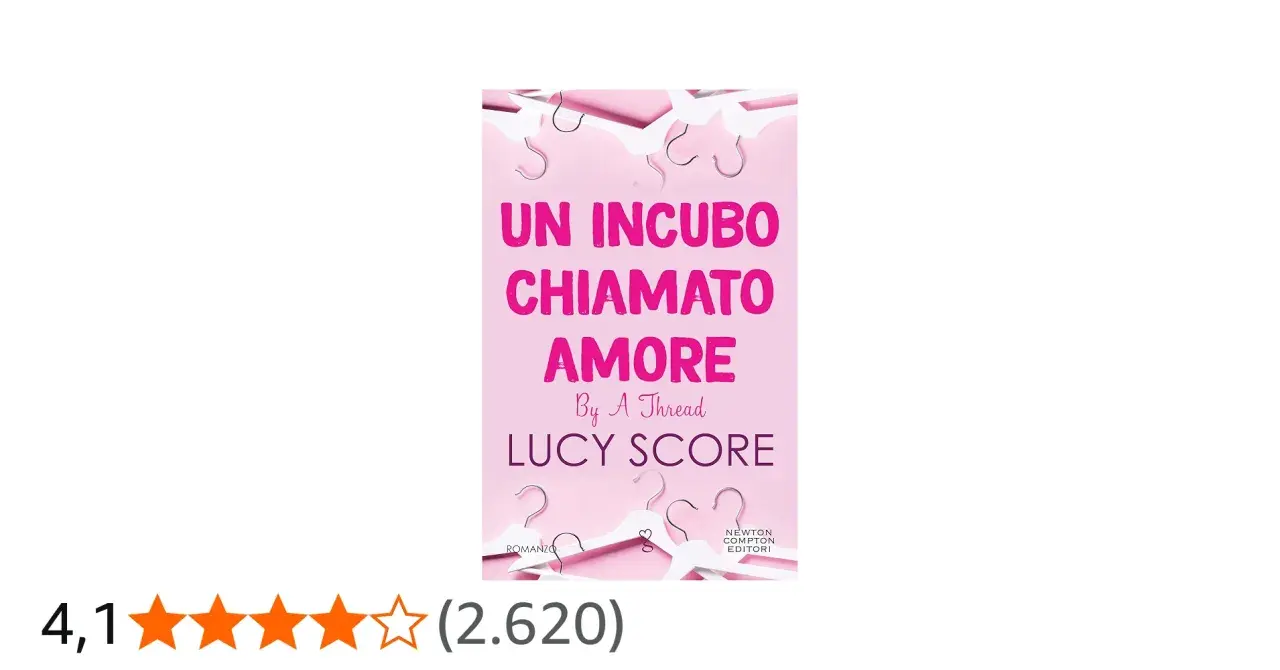 Copertina del libro "Un incubo chiamato amore" di Lucy Score, con grucce rosa e titolo in evidenza.