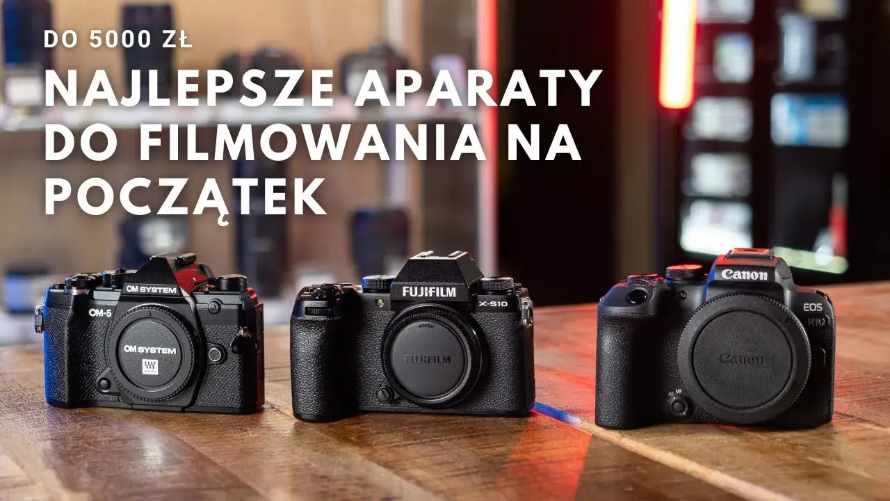 Jaki aparat dla początkujących? Bezlusterkowce, lustrzanki i TOP 5 modeli