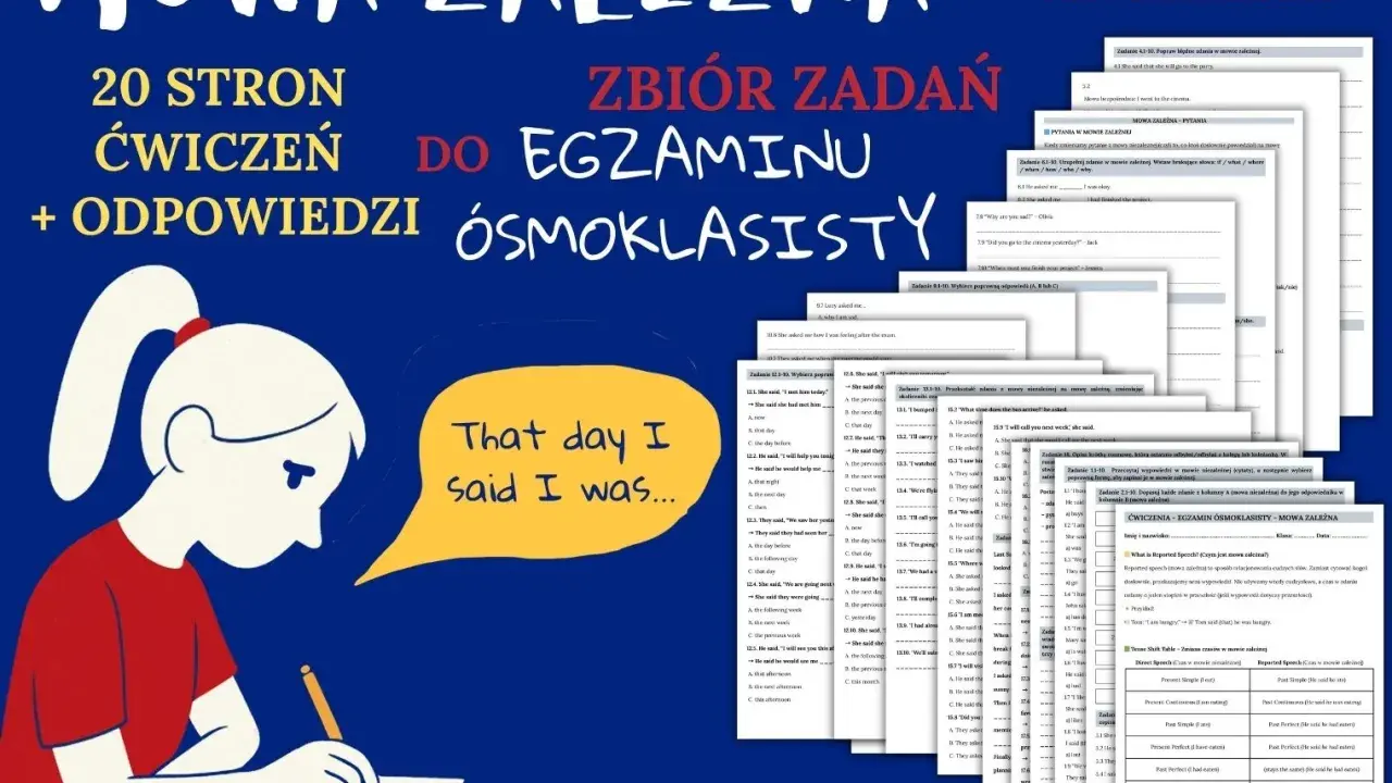 Zadania z mowy zależnej (reported speech) do egzaminu ósmoklasisty. Uczeń pisze, a obok zadania z angielskiego.