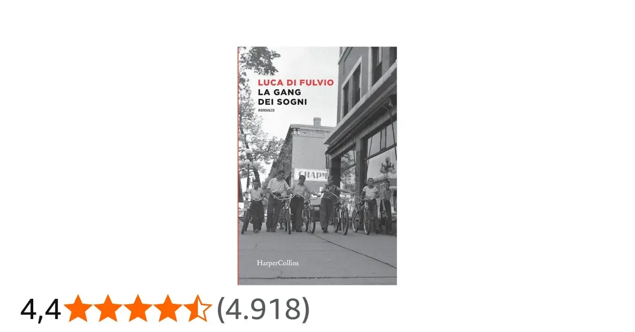 Copertina del libro "La gang dei sogni" di Luca Di Fulvio, con un gruppo di ragazzi in bicicletta.