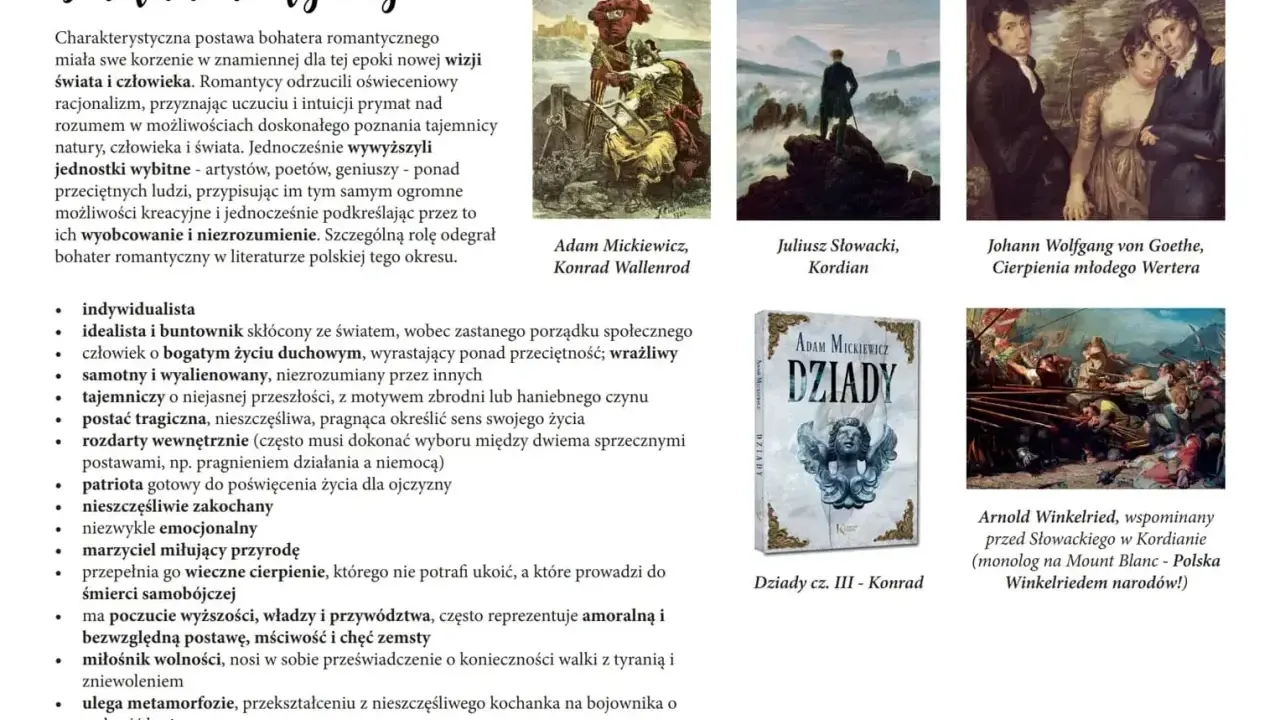 Cechy literatury romantycznej: indywidualizm, bunt, tragizm, patriotyzm, emocjonalność. Bohater romantyczny to wybitna jednostka.