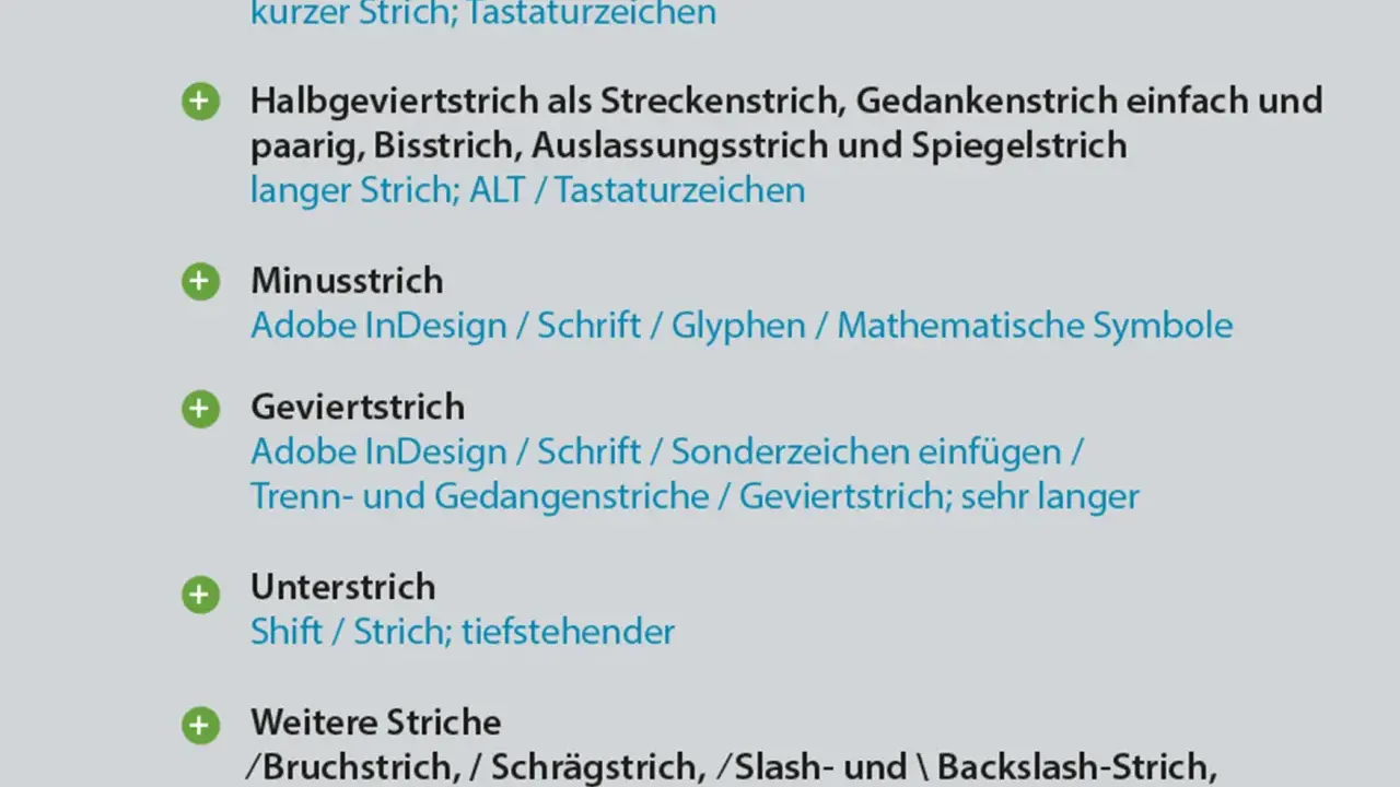 Liste verschiedener Striche: Bindestrich, Halbgeviertstrich (langer Strich), Minusstrich, Geviertstrich, Unterstrich und weitere Striche wie Bruchstrich.