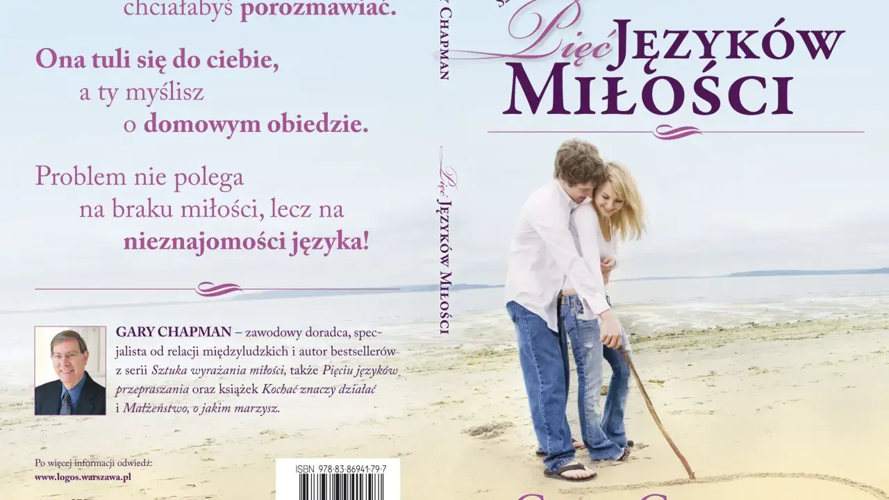 Jak pokochać kobietę: Zrozum jej potrzeby i 5 języków miłości
