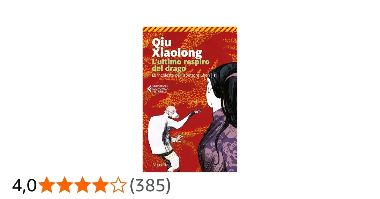 Copertina de "L'ultimo respiro del drago", ultimo libro di Qiu Xiaolong, con l'ispettore Chen.