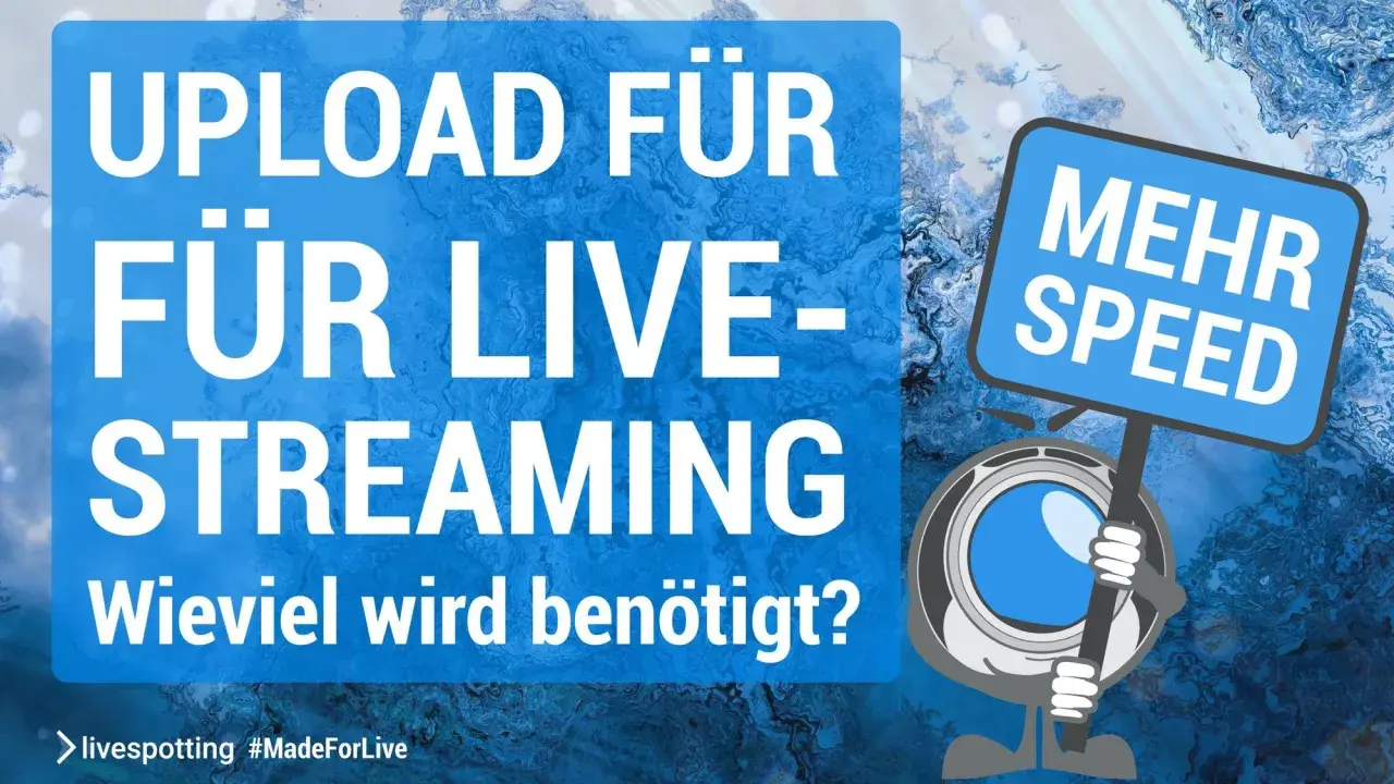 Upload für Live-Streaming: wie viel MB pro Sekunde sind gut? Ein Comic-Charakter mit Kamera hält ein Schild "Mehr Speed".