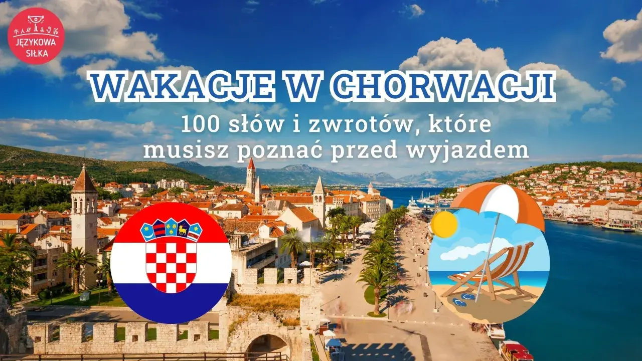 Wakacje w Chorwacji: 100 słów i zwrotów, które musisz poznać przed wyjazdem. Chorwacka flaga i plaża z leżakiem.