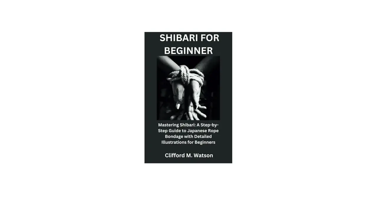 Okładka książki "Shibari for Beginner" z rękami związanymi liną. Podstawy shibari dla początkujących.