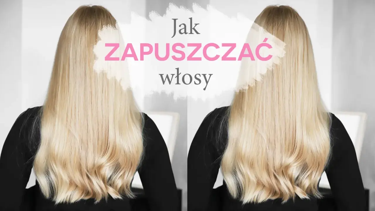 Długie, blond włosy i tekst "Jak zapuszczać włosy". Porady na temat pielęgnacji i cierpliwości w drodze do wymarzonej fryzury.