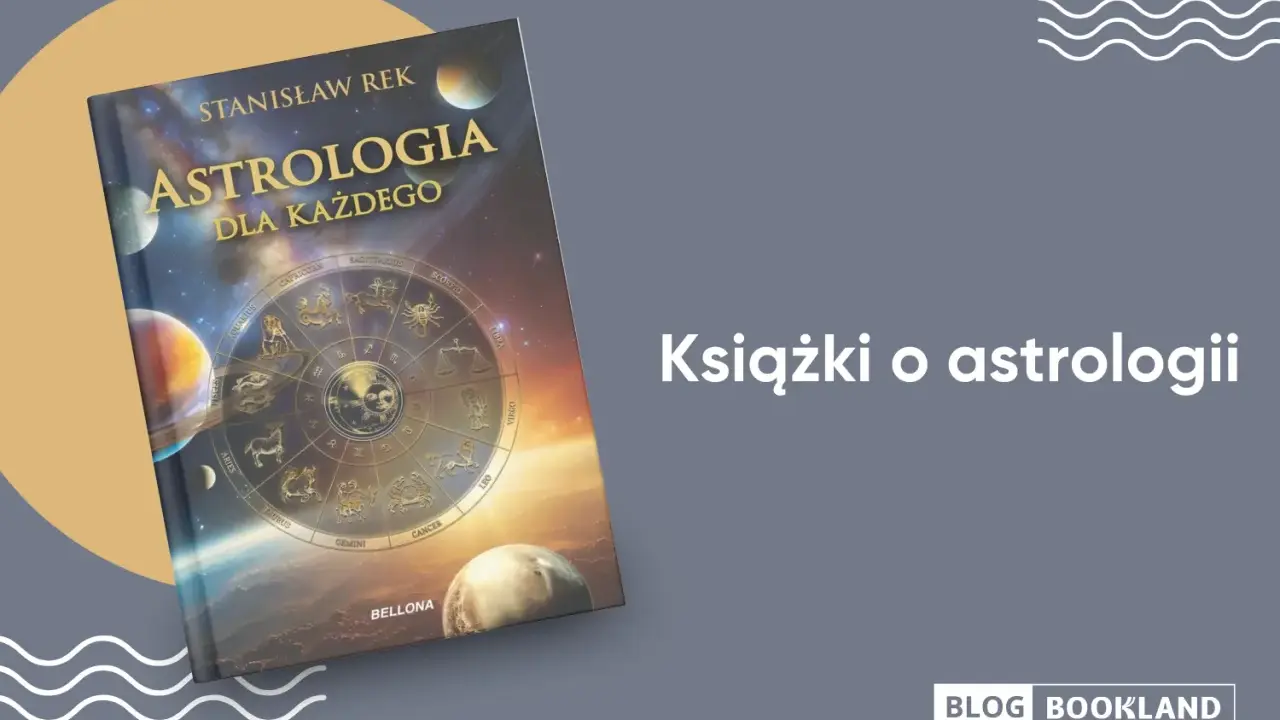 Pierwsza książka o astrologii? Przewodnik dla początkujących 2026