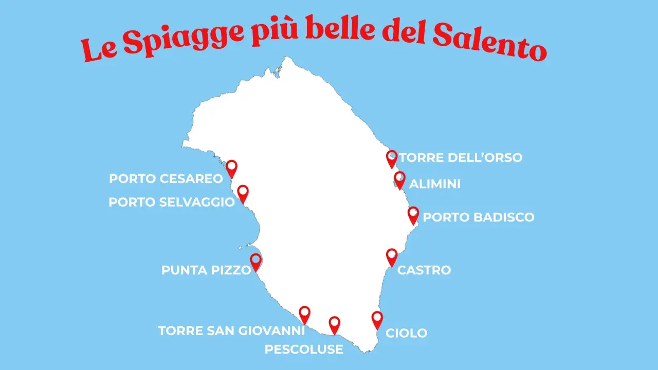 Mappa del Salento con pin che indicano le spiagge più belle: Porto Cesareo, Punta Pizzo, Torre San Giovanni, Pescoluse, Torre dell'Orso, Alimini, Porto Badisco, Castro, Ciolo.