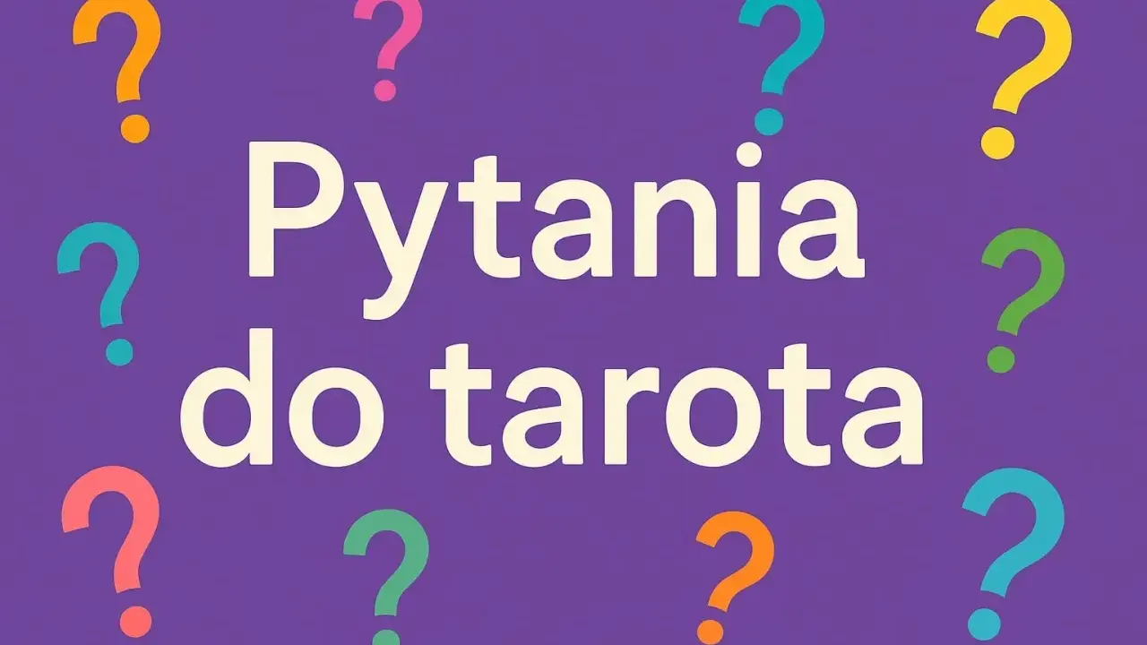 Kolorowe znaki zapytania otaczają napis "Pytania do tarota".