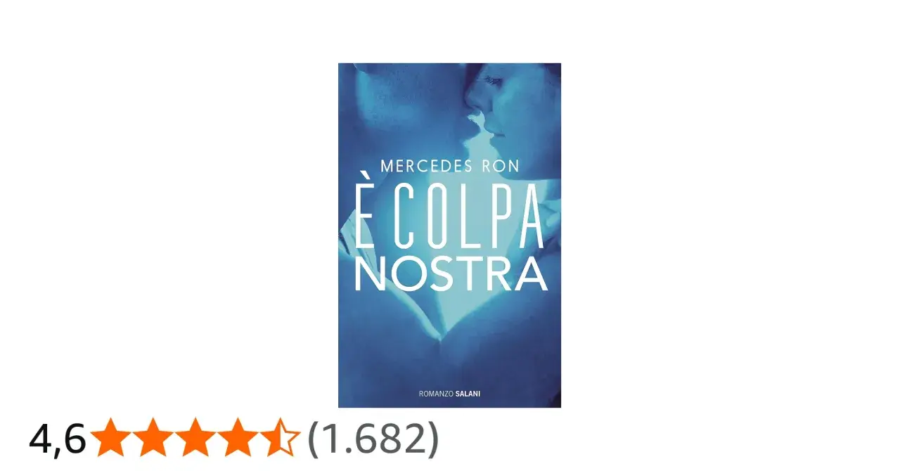 Copertina del libro "È colpa nostra" di Mercedes Ron, con due profili che si sfiorano.