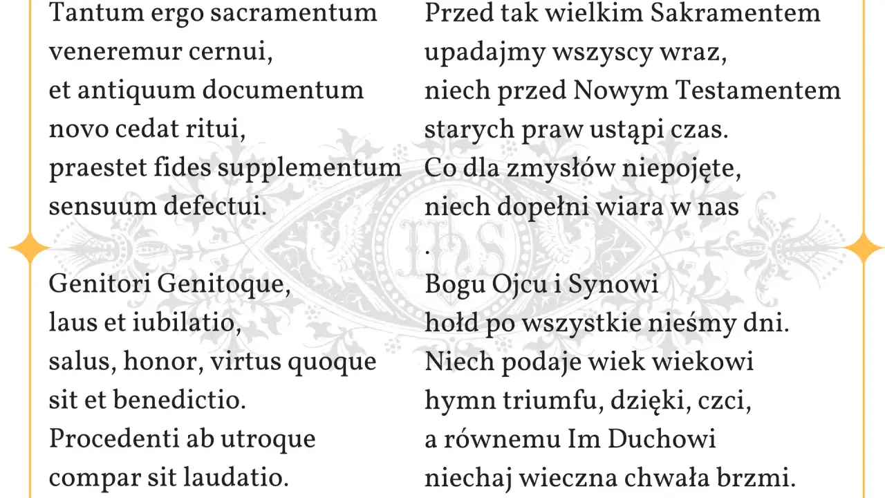 Tekst pieśni na wystawienie Najświętszego Sakramentu. "Tantum ergo sacramentum" i polskie tłumaczenie.