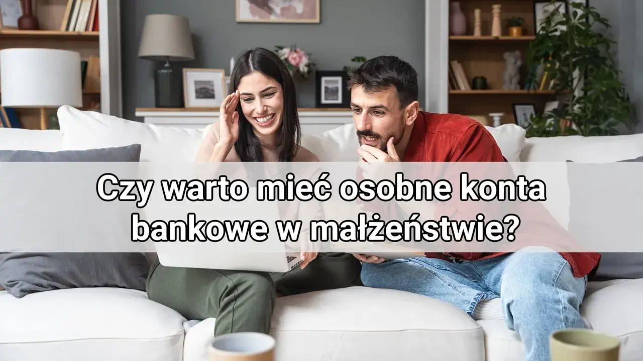 Para dyskutuje o finansach, zastanawiając się nad **osobnymi kontami w małżeństwie a podziałem majątku**.