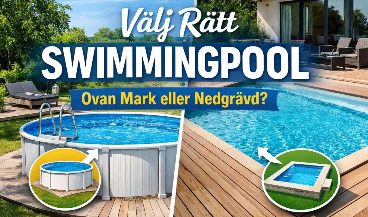 Välj rätt swimmingpool: en ovan mark eller en nedgrävd, djup pool.