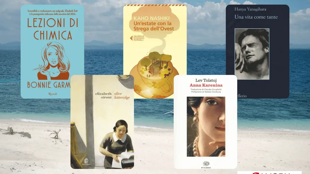 Libri da leggere sotto l'ombrellone: "Lezioni di Chimica", "Un'estate con la Strega dell'Ovest", "Una vita come tante", "Olive Kitteridge" e "Anna Karenina".