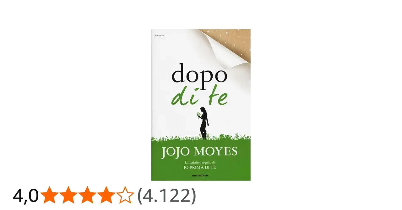 Copertina del libro "Dopo di te", seguito di "Io prima di te". Una silhouette di donna tiene un mazzo di fiori.