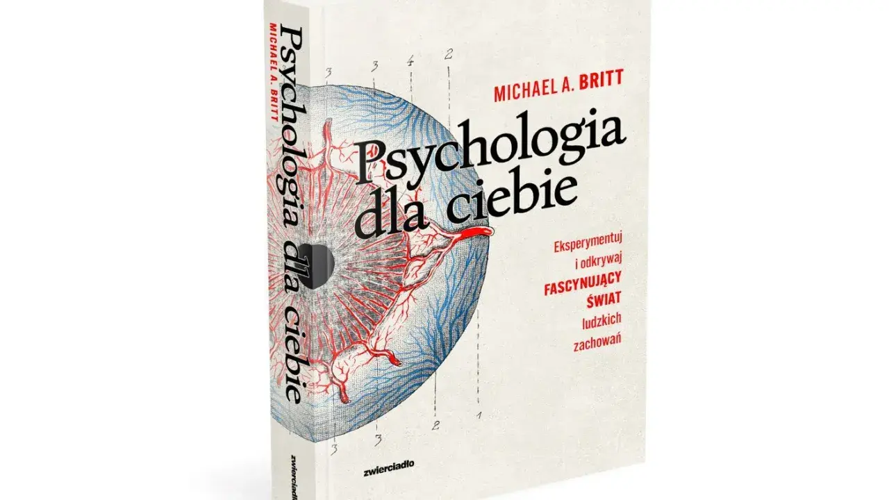 Książka "Psychologia dla ciebie" Michaela A. Britta. Okładka z grafiką oka i tekstem zachęcającym do odkrywania fascynującego świata ludzkich zachowań.