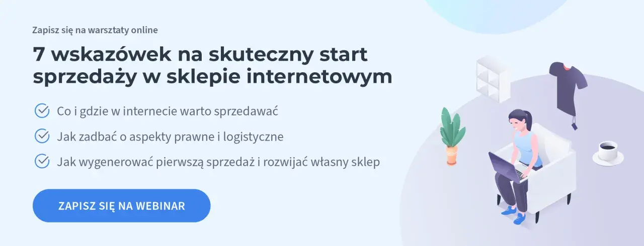 Grafika ilustruje start w sprzedaży e-commerce: kobieta pracuje na laptopie, obok kubek kawy i wieszak z ubraniem. Temat: 7 wskazówek na skuteczny start sprzedaży w sklepie internetowym.