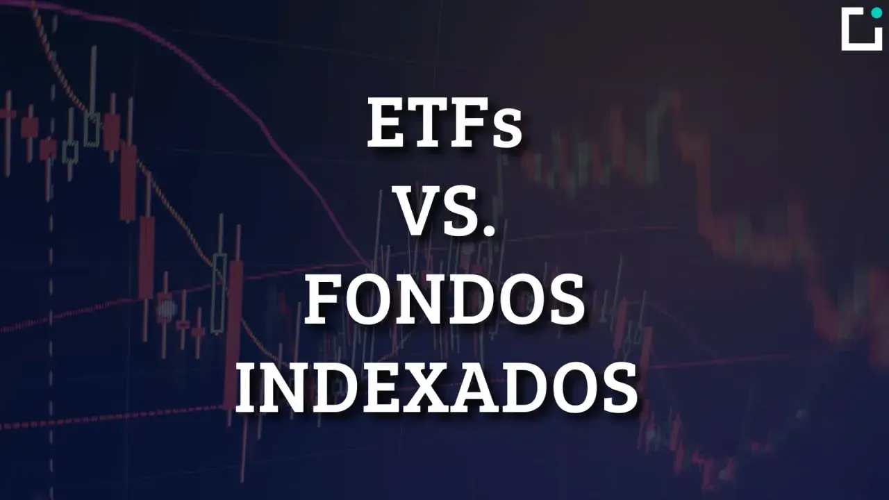 Gráfico de velas con texto "ETFs VS. FONDOS INDEXADOS". Explora la diferencia entre ETF y fondo indexado.