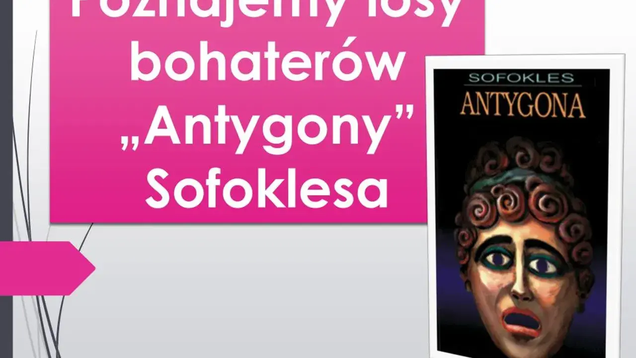 Poznajemy losy bohaterów „Antygony” Sofoklesa. Na ekranie widnieje okładka książki z postacią Antygony.