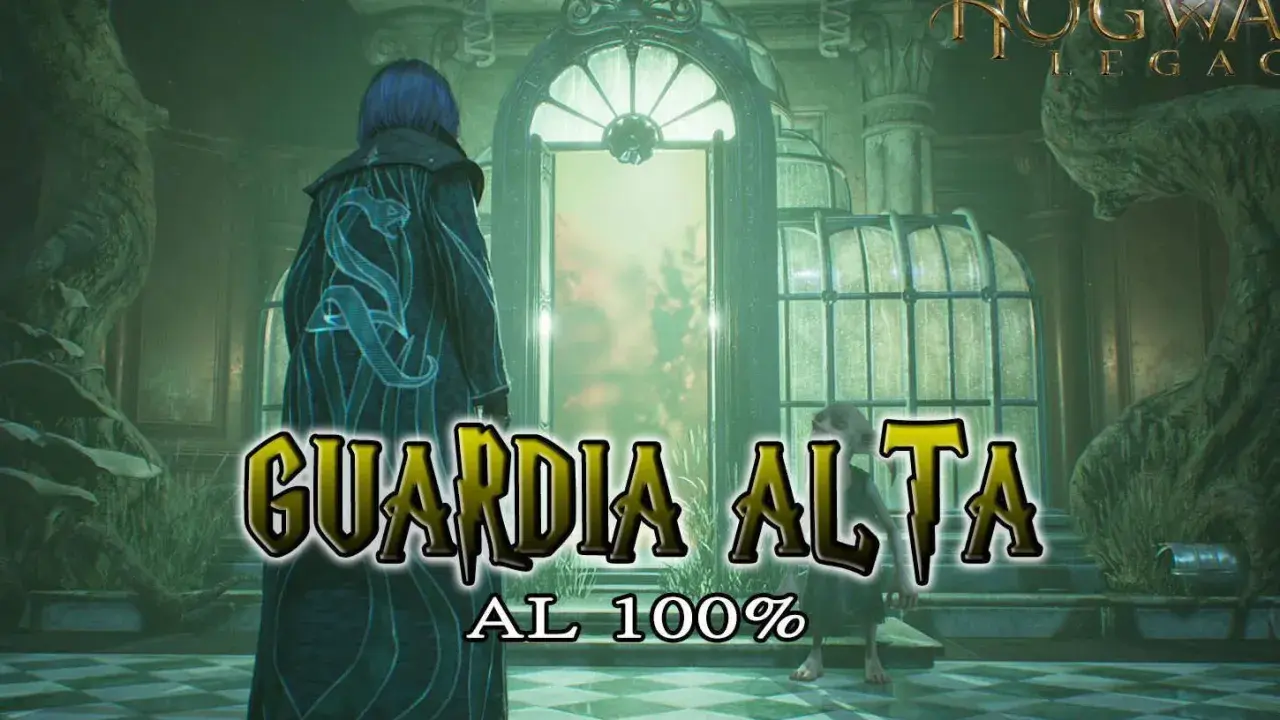 Un personaje con túnica de Hogwarts Legacy se para frente a una puerta, con el texto "GUARDIA ALTA AL 100%" superpuesto.