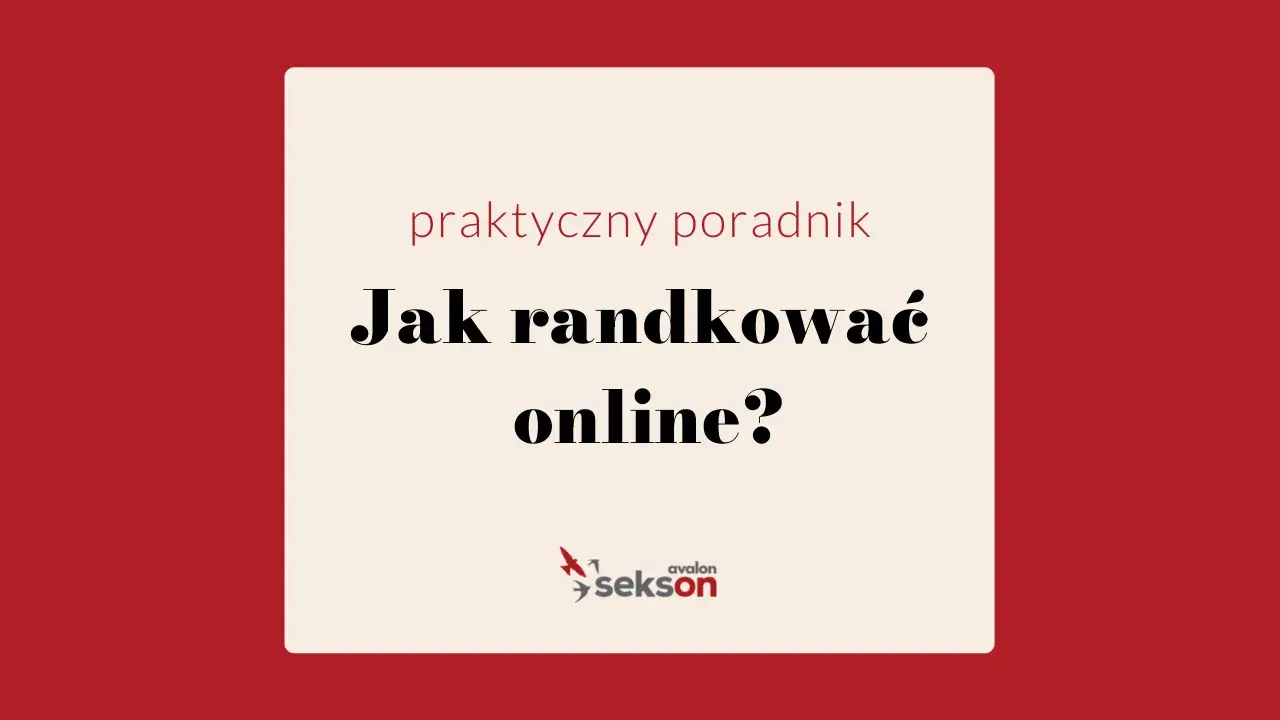 Intryguj online: Od wiadomości do randki. Poradnik