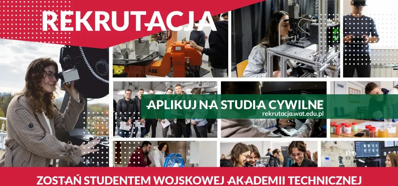 Rekrutacja na studia cywilne WAT. Młodzi ludzie uczą się i pracują w nowoczesnych laboratoriach.
