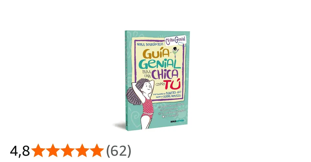 Libro "Guía Genial para una Chica como Tú", ideal para saber como tratar a una niña de 10 años, con ilustraciones de Raquel Gu.