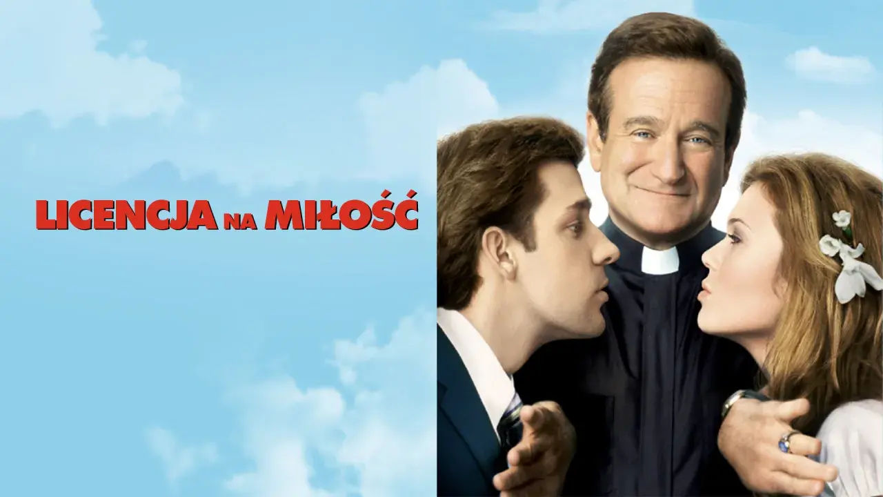 Licencja na miłość: Robin Williams jako ksiądz, który pomaga młodemu mężczyźnie zdobyć serce ukochanej.