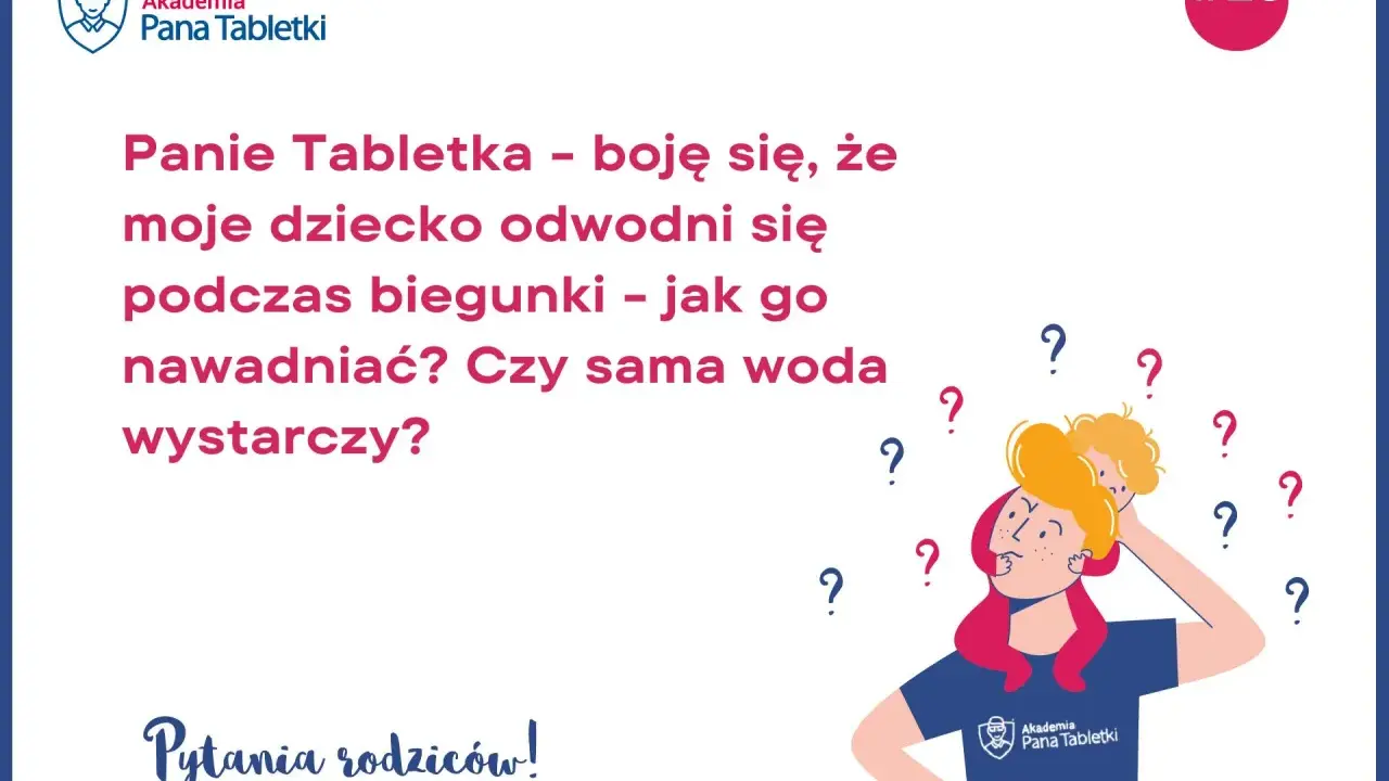 Rodzic martwi się o odwodnienie dziecka podczas biegunki i wymiotów. Jak nawadniać malucha, gdy pojawią się te objawy?