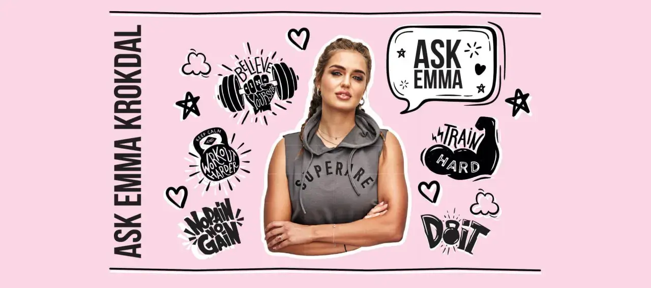 Emma Krokdal, omgiven av träningsmotiv som "Train Hard" och "No Pain No Gain". Fråga Emma!