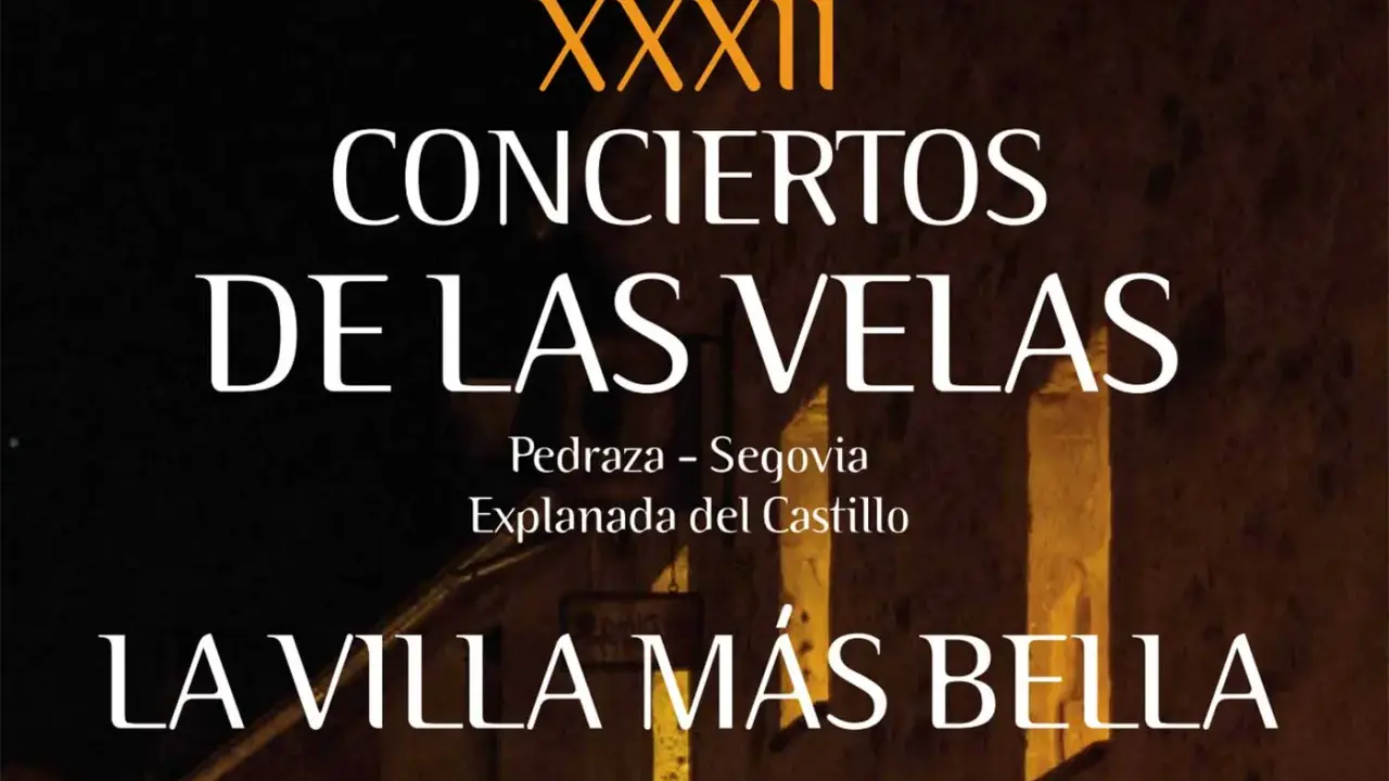 XXXII Conciertos de las Velas en Pedraza, Segovia. La villa más bella iluminada por la noche.