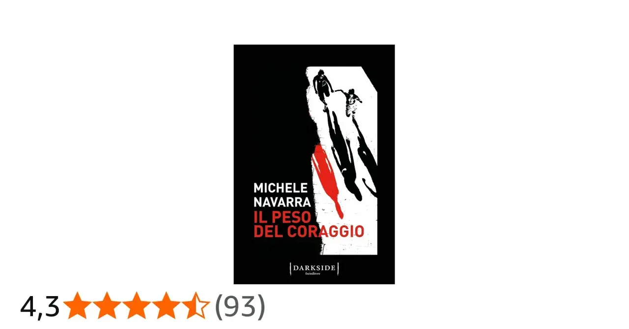 Copertina del libro "Il Peso del Coraggio" di Michele Navarra. Un'ombra rossa si allunga su due figure in cammino.