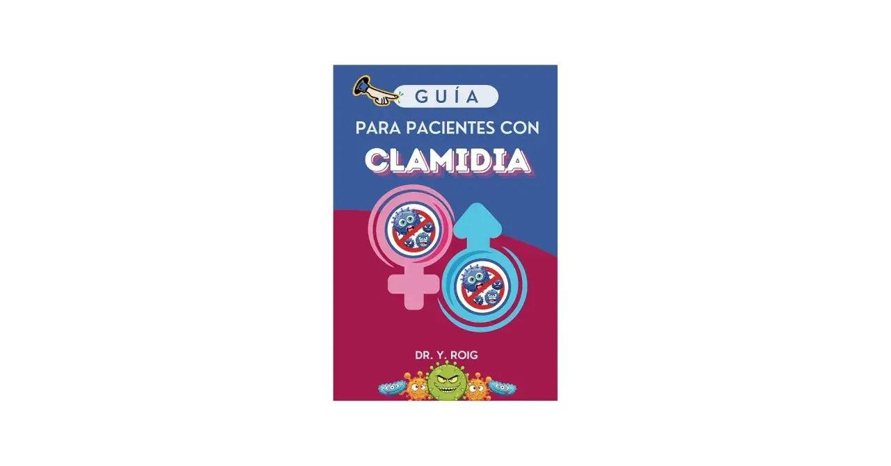 Guía para pacientes con clamidia. Aprende sobre la clamidia cura y cómo protegerte.